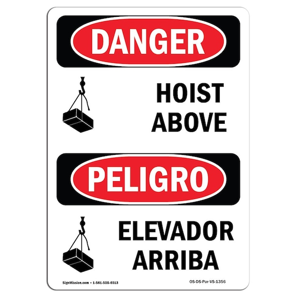 Safety Sign, OSHA Danger, 5" Height, Hoist Above, Bilingual Spanish, 10PK